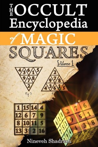 Occult Encyclopedia Of Magic Squares Nineveh Shadrach