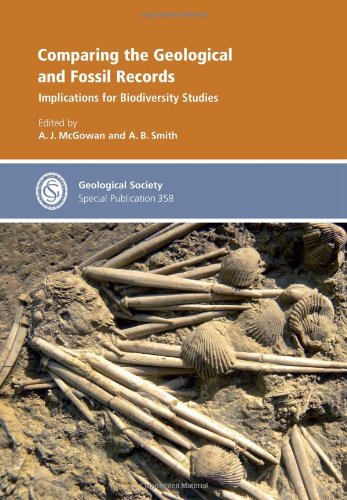 Comparing The Geological And Fossil Records Implications For Biodiversity Studies Geological Society Special Publication 358 A Mcgowan