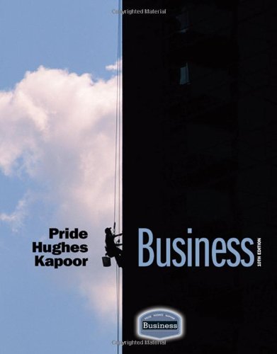 Business 10th Edition William M Pride Robert J Hughes Jack R Kapoor