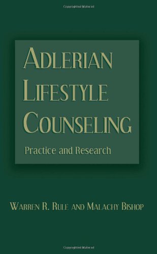 Adlerian Lifestyle Counseling Practice And Research 1st Edition Warren R Rule