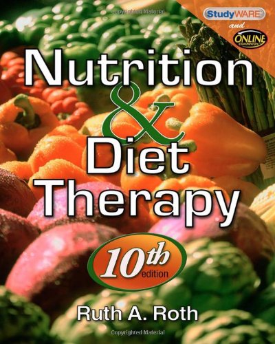 Nutrition Diet Therapy 10th Edition Ruth A Roth