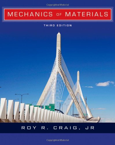 Mechanics Of Materials Third Edition 3rd Edition Roy R Craig