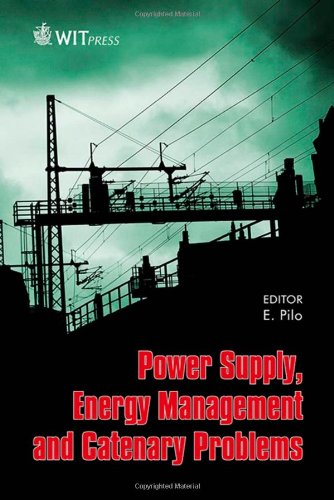 Power Supply Energy Management And Catenary Problems 1st Edition E Editor Pilo