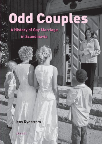 Odd Couples A History Of Gay Marriage In Scandinavia Aksant Imprint Jens Rydstrm