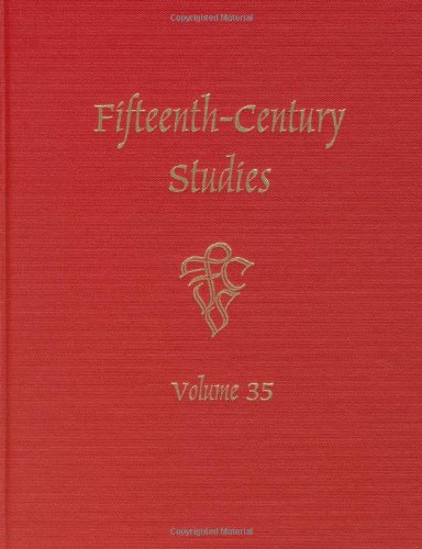 Fifteenthcentury Studies 35 Matthew Z Heintzelman Barbara I Gusick