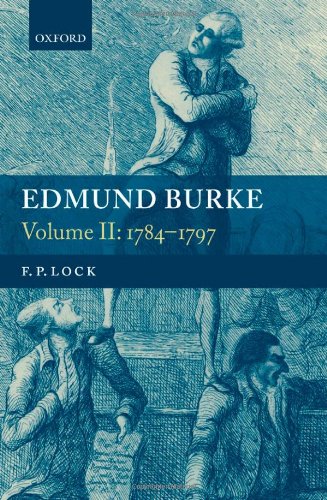 Edmund Burke Volume Ii 17841797 F P Lock