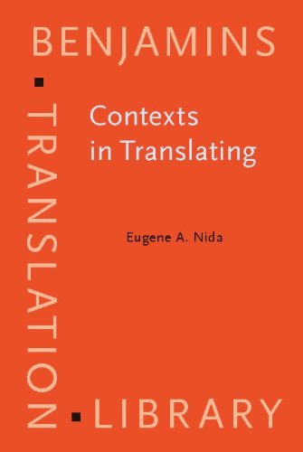Contexts In Translating Eugene Albert Nida