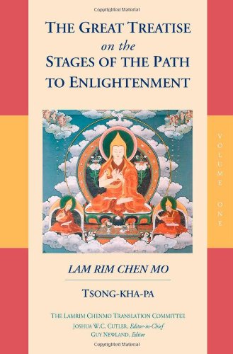 The Great Treatise On The Stages Of The Path To Enlightenment Volume One The Lamrim Chenmo Tsongkhapa