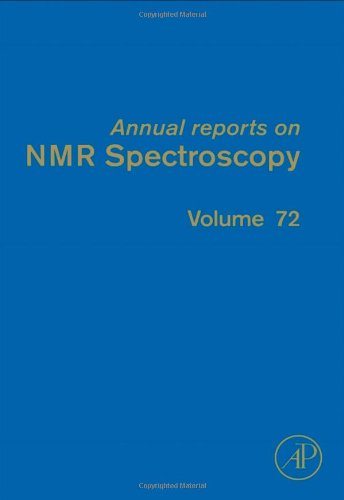 Annual Reports On Nmr Spectroscopy Volume 72 1st Edition Graham A Webb Eds