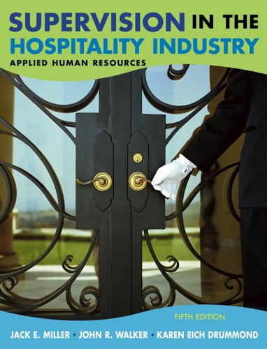 Supervision In The Hospitality Industry Applied Human Resources 5th Jack E Miller