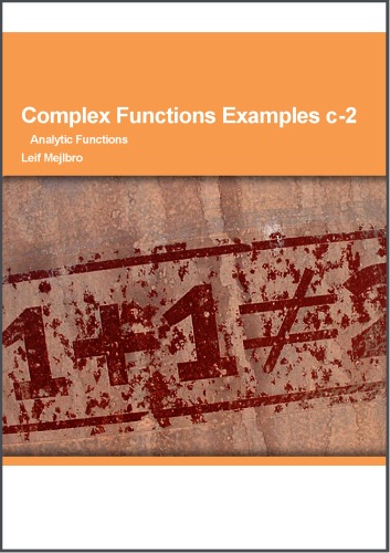 Complex Functions Examples C2 Analytic Functions Leif Mejlbro