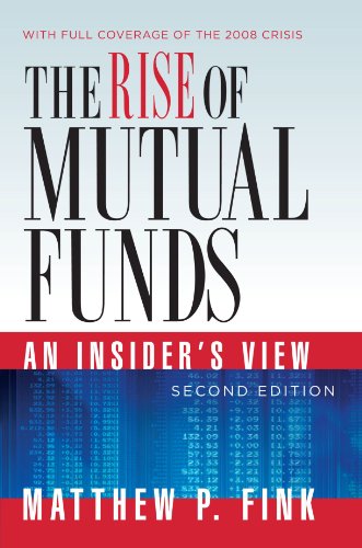 The Rise Of Mutual Funds An Insiders View 2nd Matthew P Fink