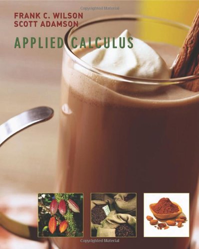 Applied Calculus Available 2010 Titles Enhanced Web Assign 1st Edition Frank C Wilson