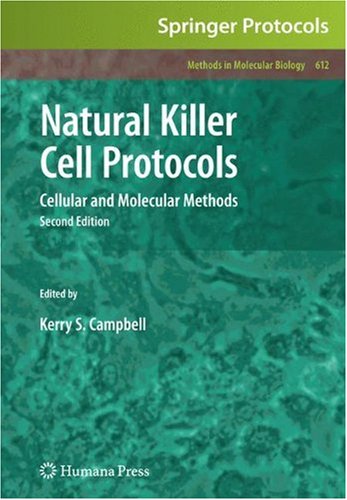 Natural Killer Cell Protocols Cellular And Molecular Methods 2nd Edition Aharon G Freud