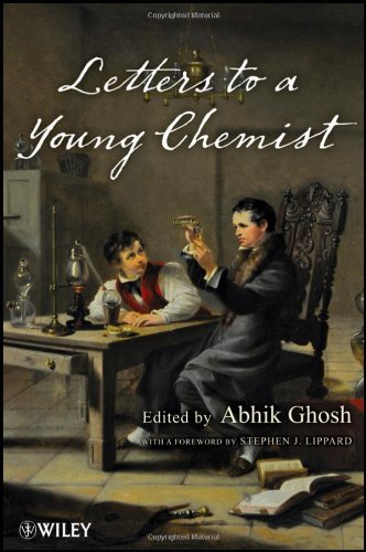 Letters To A Young Chemist 1st Edition Abhik Ghosh Edited By
