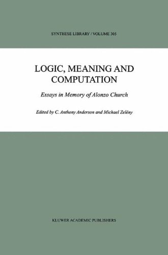 Logic Meaning And Computation Essays In Memory Of Alonzo Church 1st Edition Peter Apostoli Auth