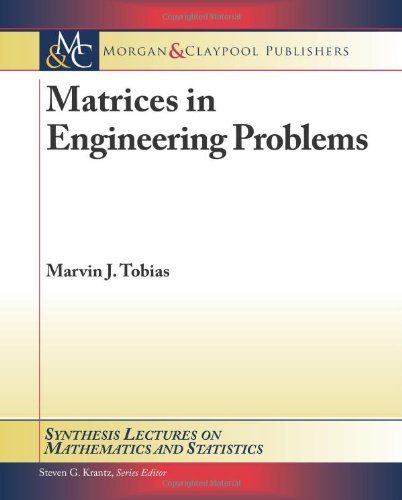 Matrices In Engineering Problems 1st Edition Marvin J Tobias