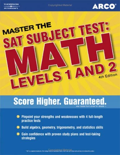 Master Sat Ii Math 1c And 2c 4th Ed Arco Master The Sat Subject Test Math Levels 1 2 4th Edition Arco