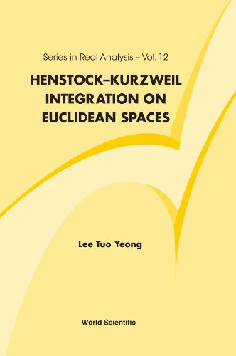 Henstockkurzweil Integration On Euclidean Spaces Tuo Yeong Lee