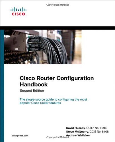 Cisco Router Configuration Handbook 2nd Edition David Hucaby