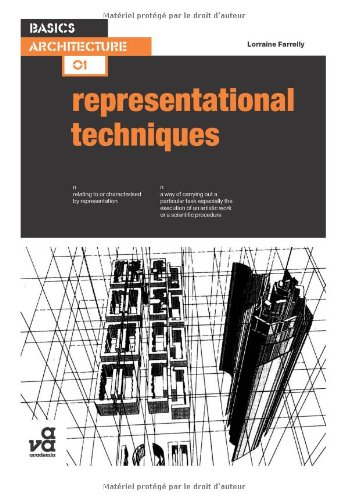 Basics Architecture Representational Techniques 1st Lorraine Farrelly