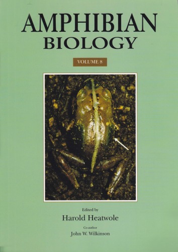Amphibian Biology Volume 8 Amphibian Decline Diseases Parasites Maladies And Pollution Heatwole