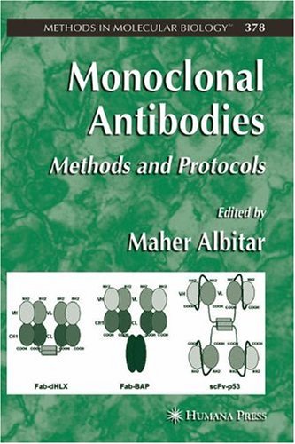 Monoclonal Antibodies Methods And Protocols 1st Edition Eugene Mechetner Auth