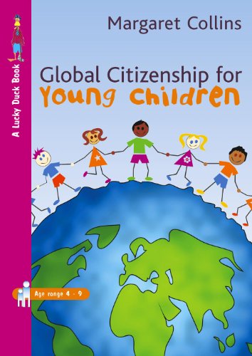Global Citizenship For Young Children Lucky Duck Books Margaret Collins