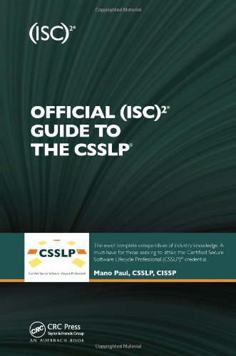 Official Isc2 Guide To The Csslp Isc2 Press 1st Edition Mano Paul