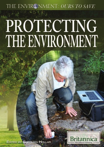 Protecting The Environment The Environment Ours To Save Sherman Hollar Editor