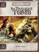 The Twilight Tomb Dungeon Dragons D20 35 Fantasy Roleplaying Forgotten Realms Adventure Greg A Vaughan