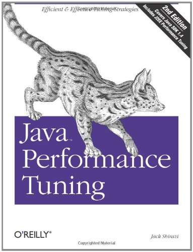 Java Performance Tuning 2nd Edition Second Edition Jack Shirazi