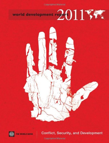 World Development Report 2011 Conflict Security And Development World Bank Group