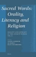 Sacred Words Orality Literacy And Religion Apmh Lardinois Jh Blok Mgm Van Der Poel