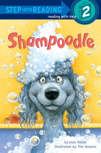 Shampoodle Joan Holub Tim Bowers