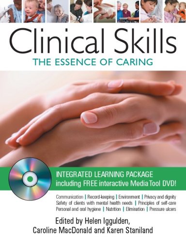Clinical Skills The Essence Of Caring 1st Edition Helen Iggulden