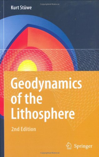 Geodynamics Of The Lithosphere An Introduction 2nd Kurt Stwe