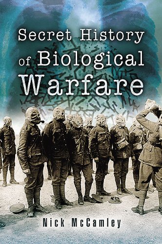 Secret History Of Chemical Warfare Nick Mccamley