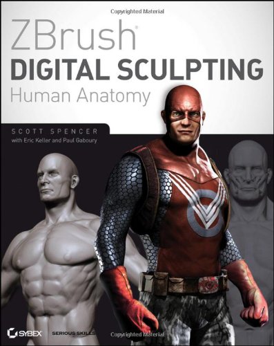 Zbrush Digital Sculpting Human Anatomy First Scott Spencer