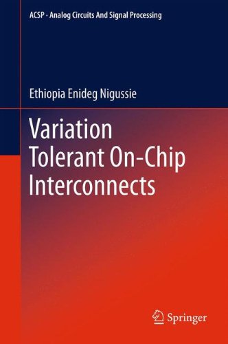 Variation Tolerant Onchip Interconnects 1st Edition Ethiopia Enideg Nigussie Auth