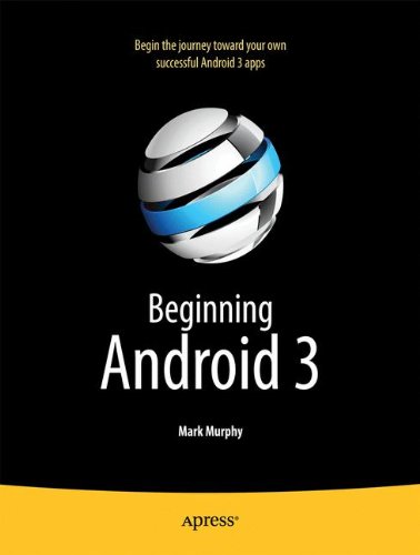 Beginning Android 3 1st Edition Mark Murphy