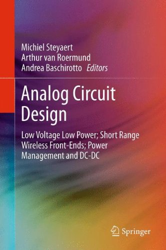 Analog Circuit Design Low Voltage Low Power Short Range Wireless Frontends Power Management And Dcdc 1st Edition Willy Sansen Auth