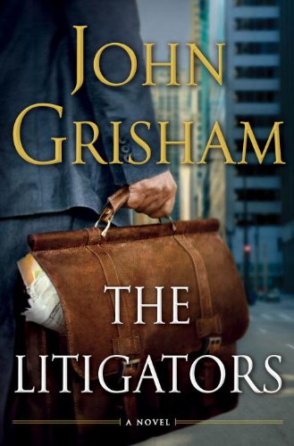The Litigators 1st Printing John Grisham