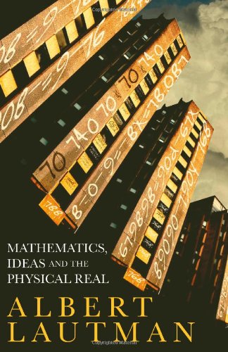 Mathematics Ideas And The Physical Real Albert Lautman