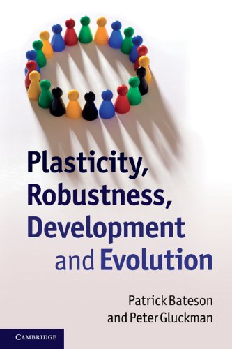 Plasticity Robustness Development And Evolution 1st Edition Patrick Bateson