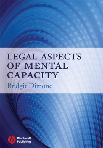 Legal Aspects Of Mental Capacity 1st Edition Bridgit Dimond