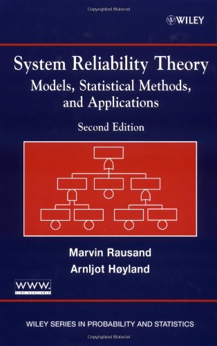 System Reliability Theory Models Statistical Methods And Applications Second Edition 2nd Edition Marvin Rausand