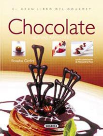 El Chocolate Nuevas Armonas Bombones Tartas Y Pasteles Platos Salados Ccteles Postres De Cuchara Rosalba Gioffr