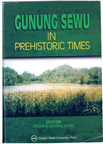 Gunung Sewu In Prehistoric Times Truman Simanjuntak Ed