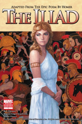 Marvel Illustrated The Iliad Part 1 Roy Thomas Homer